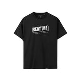 Beat Me Basic Tee