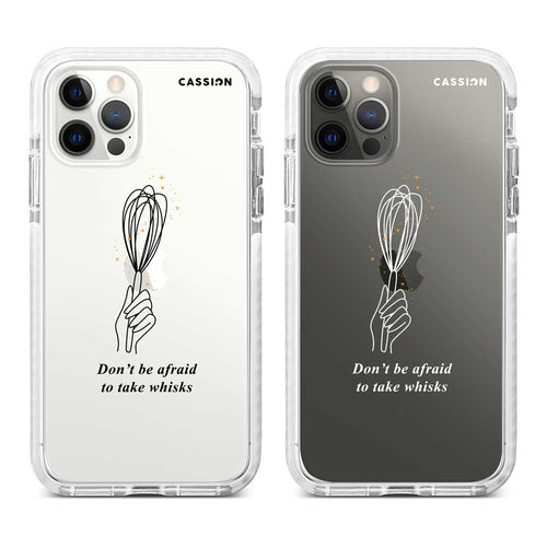 Don't Be Afraid To Take Whisks