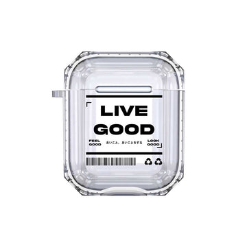 Feel Live Look Good Airpods Case