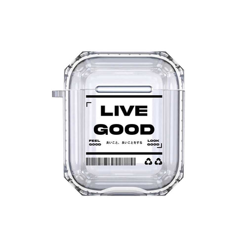 Feel Live Look Good Airpods Case