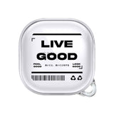 Feel Live Look Good Airpods Case